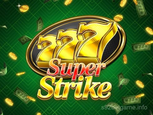 s92 game 777 Super Strike